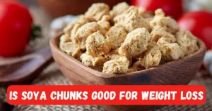 is soya chunks good for weight loss